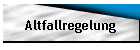 Altfallregelung