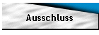 Ausschluss