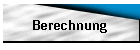 Berechnung