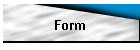 Form