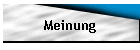 Meinung